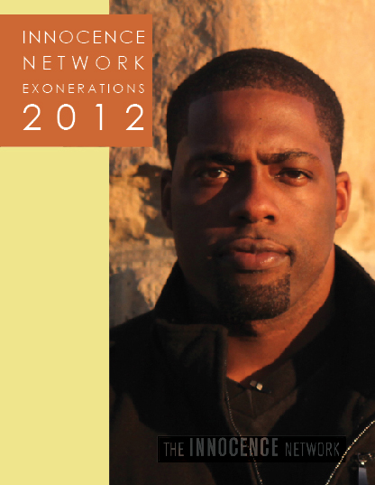 Innocence Network Secures 22 Exonerations in 2012