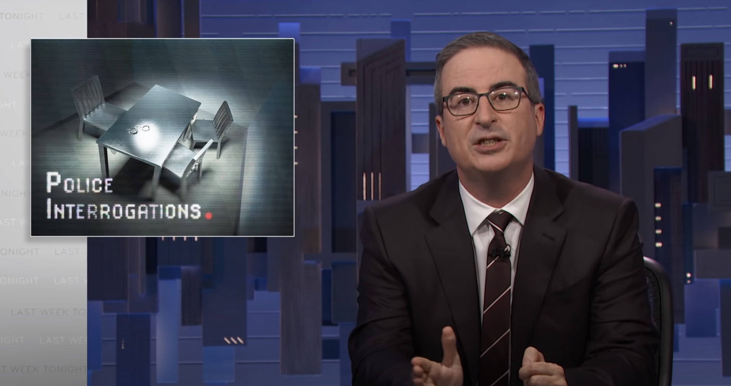 Police Interrogations: Last Week Tonight with John Oliver (HBO)
